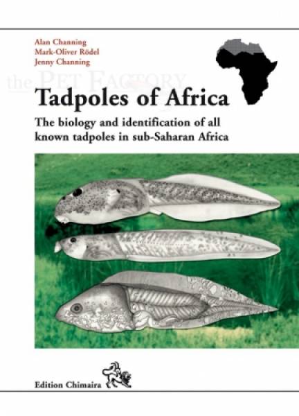 Tadpoles of Africa - The biology and identification of all known